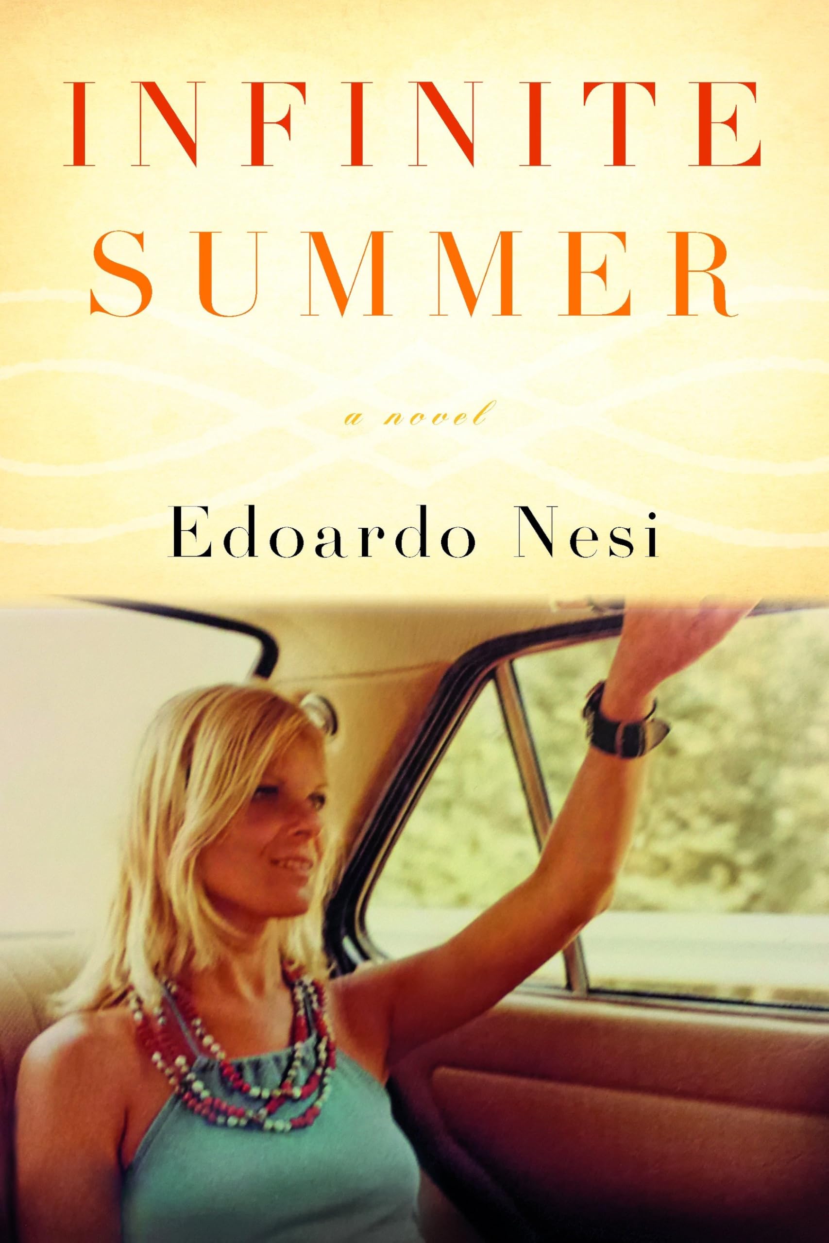 Infinite Summer: A Novel