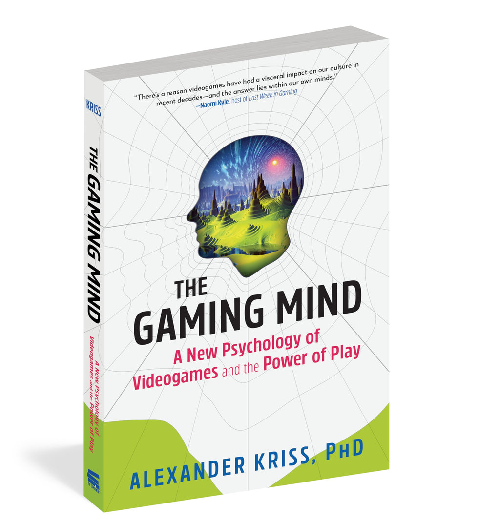 The Gaming Mind: A New Psychology of Videogames and the Power of Play