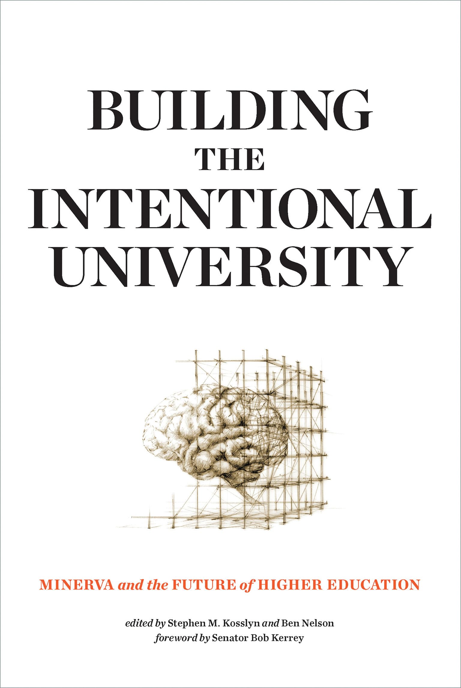 Building the Intentional University: Minerva and the Future of Higher Education (Mit Press)