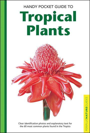 Handy Pocket Guide to Tropical Plants (Handy Pocket Guides)