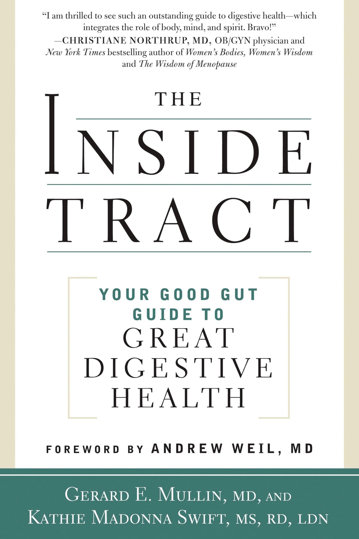 The Inside Tract: Your Good Gut Guide to Great Digestive Health