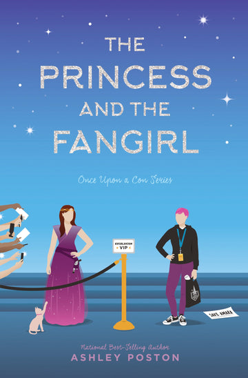 The Princess and the Fangirl (Once Upon A Con)