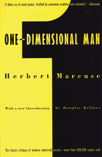 One-Dimensional Man: Studies in the Ideology of Advanced Industrial Society, 2nd Edition