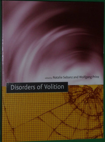 Disorders of Volition (Bradford Books)