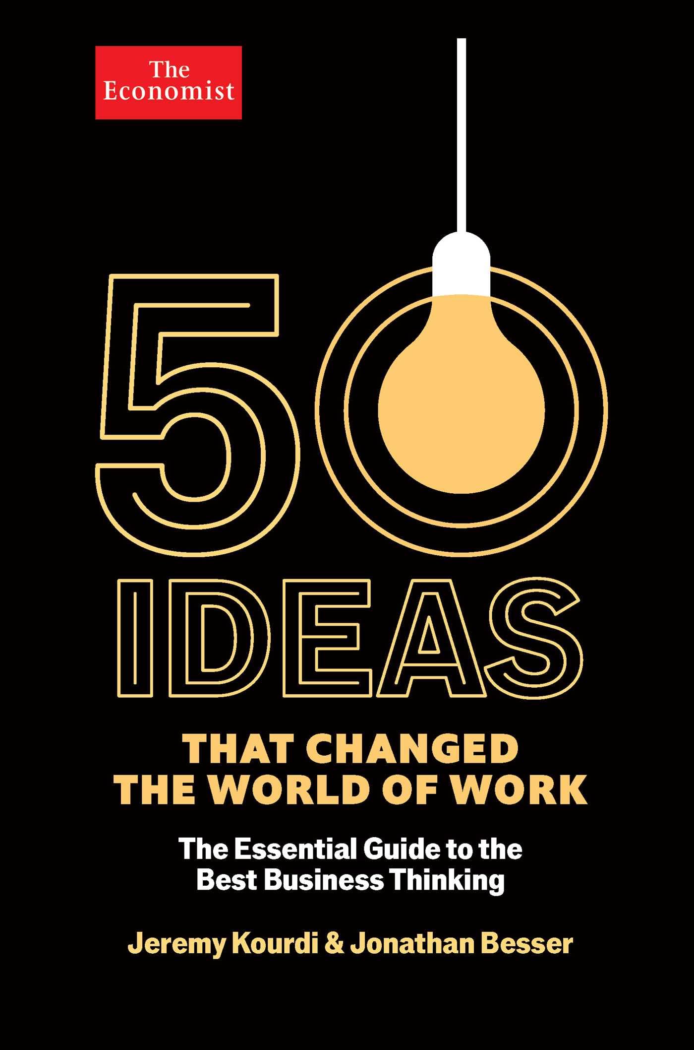 50 Ideas that Changed the World of Work (Economist Books)