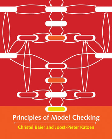 Principles of Model Checking (Mit Press)