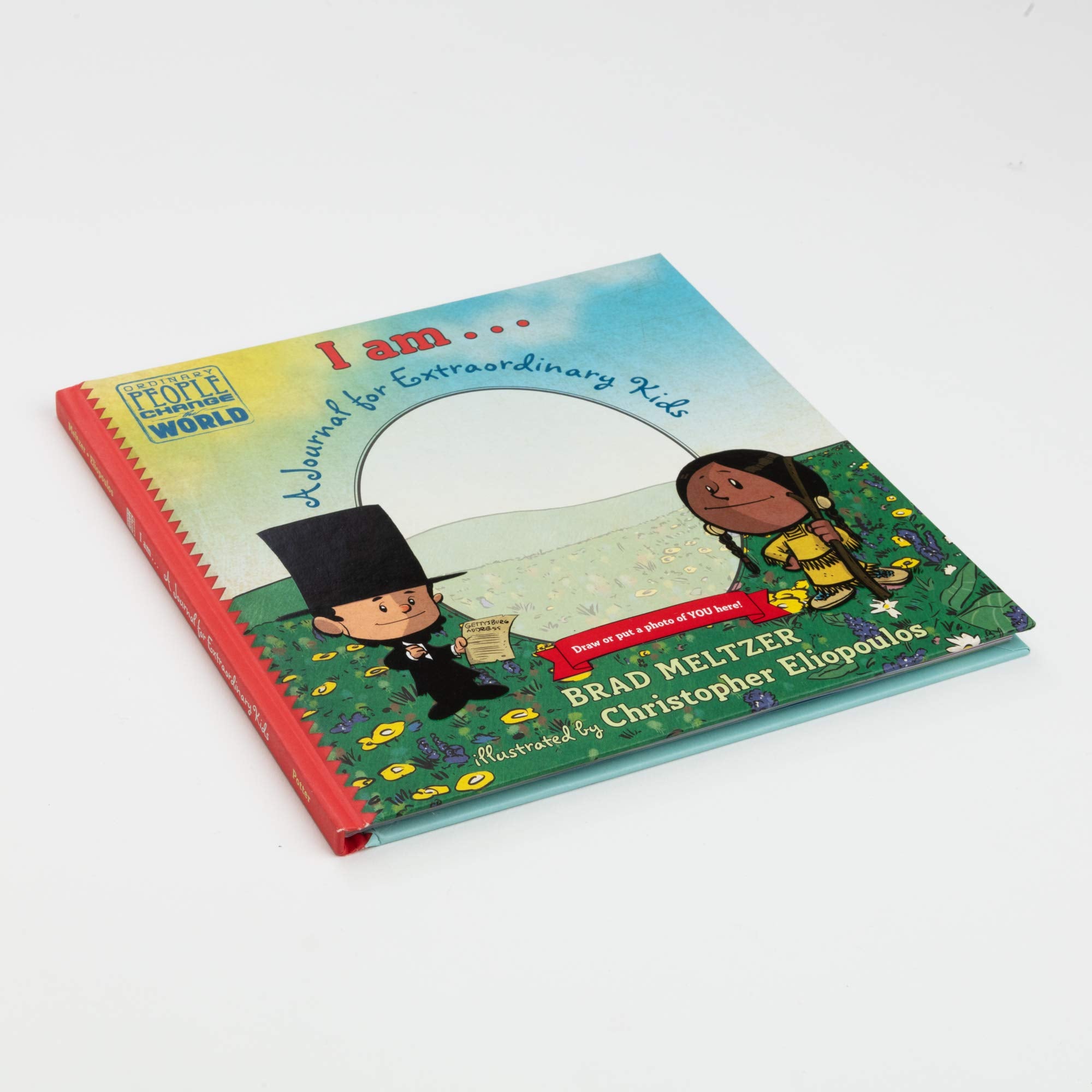I Am...: A Journal for Extraordinary Kids (Ordinary People Change the World)