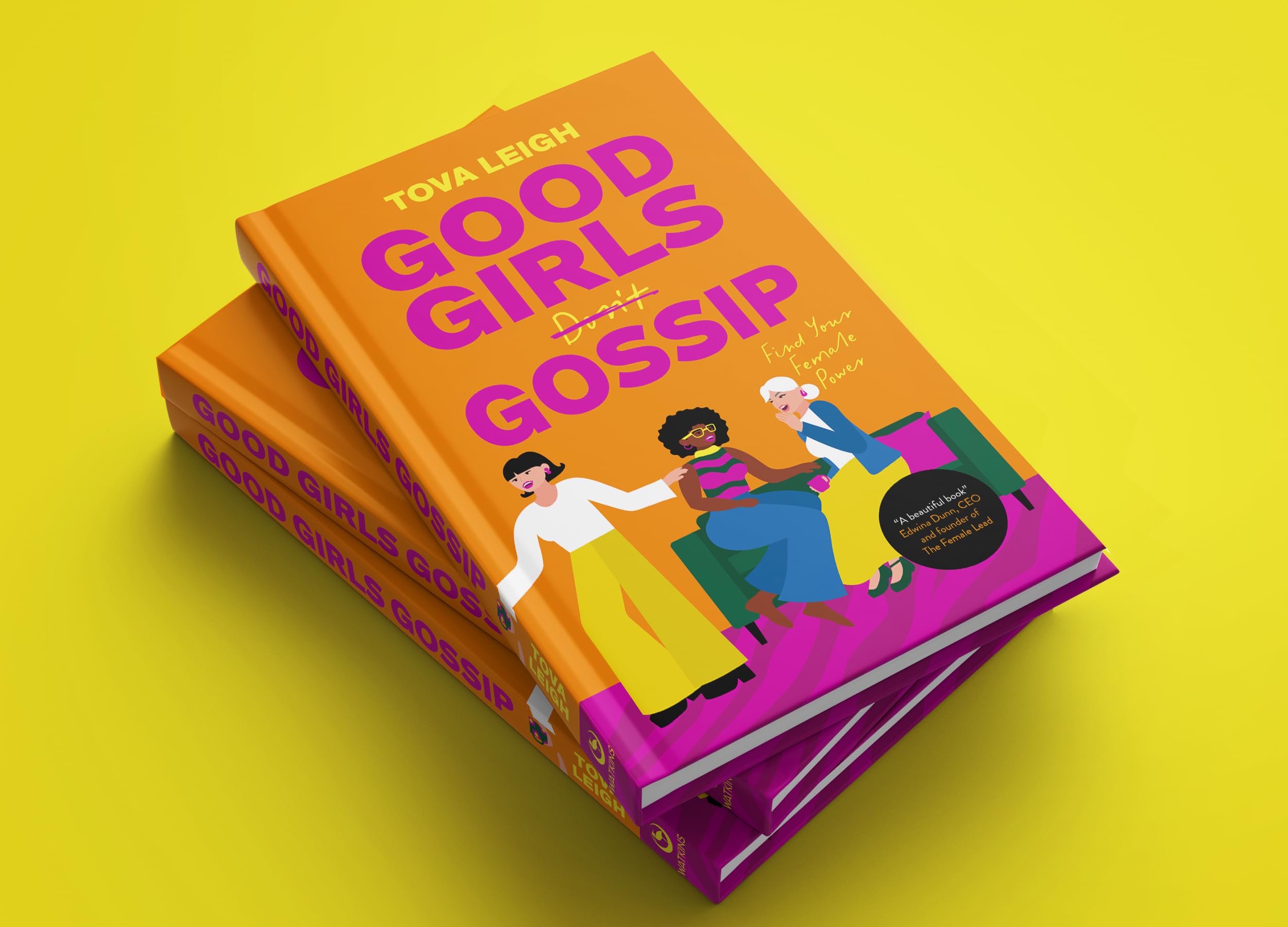 Good Girls Gossip: Find Your Female Power