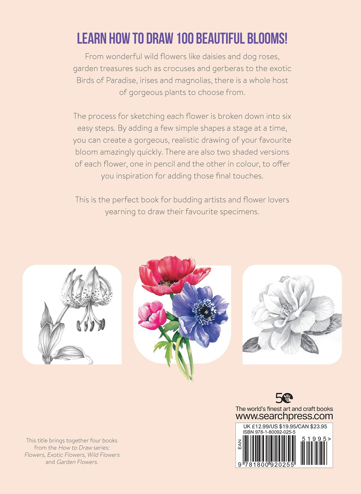 Draw 100: Flowers: From basic shapes to amazing drawings in super-easy steps