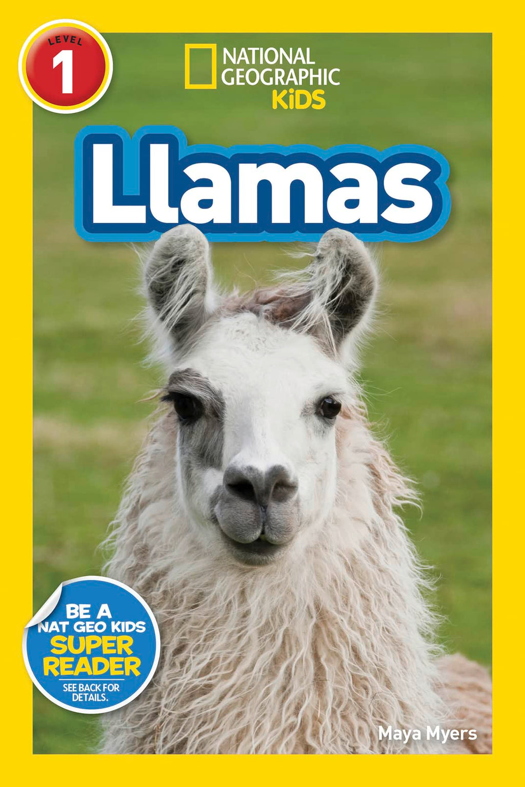 Llamas (National Geographic Kids Readers, Level 1)