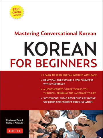 Korean for Beginners: Mastering Conversational Korean (CD-ROM Included)