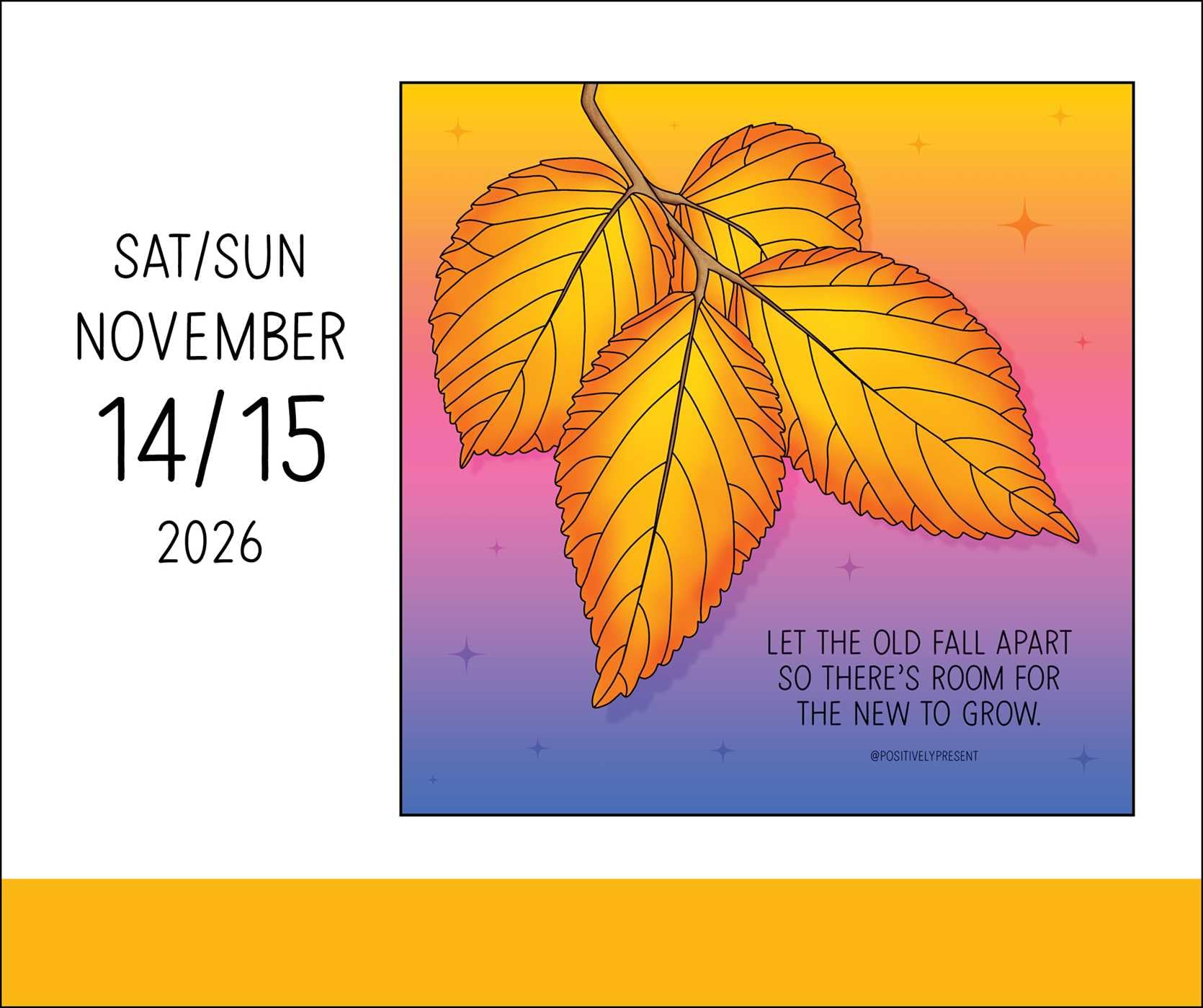 Positively Present 2026 Day-to-Day Calendar: Ready For It!