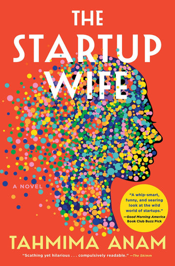 The Startup Wife: A Novel (A Modern Love Story)