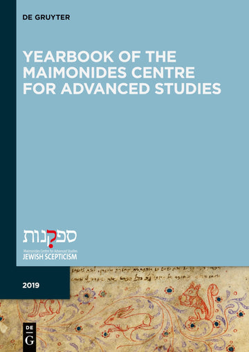 Yearbook of the Maimonides Centre for Advanced Studies. 2019 (Monographien Und Texte Zur Nietzsche-Forschung)