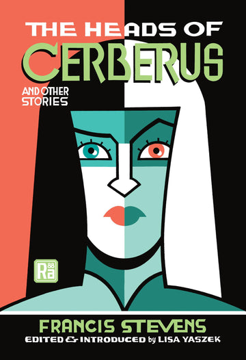 The Heads of Cerberus and Other Stories (MIT Press / Radium Age)