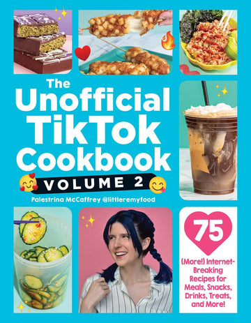 The Unofficial TikTok Cookbook, Volume 2: 75 (More!) Internet-Breaking Recipes for Meals, Snacks, Drinks, Treats, and More! (Unofficial Cookbook Gift Series)