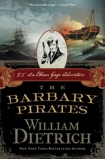 Barbary Pirates, The (Ethan Gage Adventures, 4)
