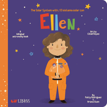 The Solar System with / El sistema solar con Ellen: A Bilingual Astronomy Book (Lil' Libros)