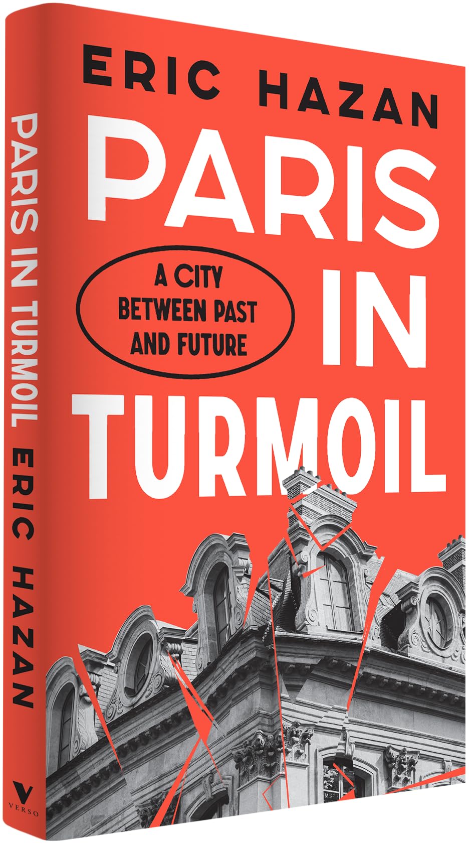 Paris in Turmoil: A City between Past and Future
