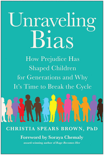 Unraveling Bias: How Prejudice Has Shaped Children for Generations and Why It's Time to Break the Cycle