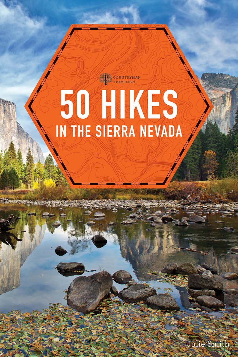 50 Hikes in the Sierra Nevada (Explorer's 50 Hikes)