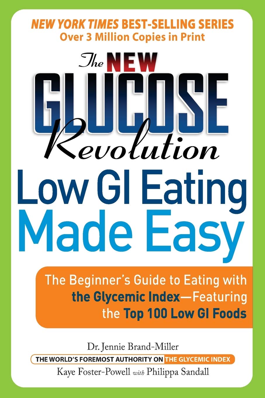 The New Glucose Revolution: Low GI Eating Made Easy