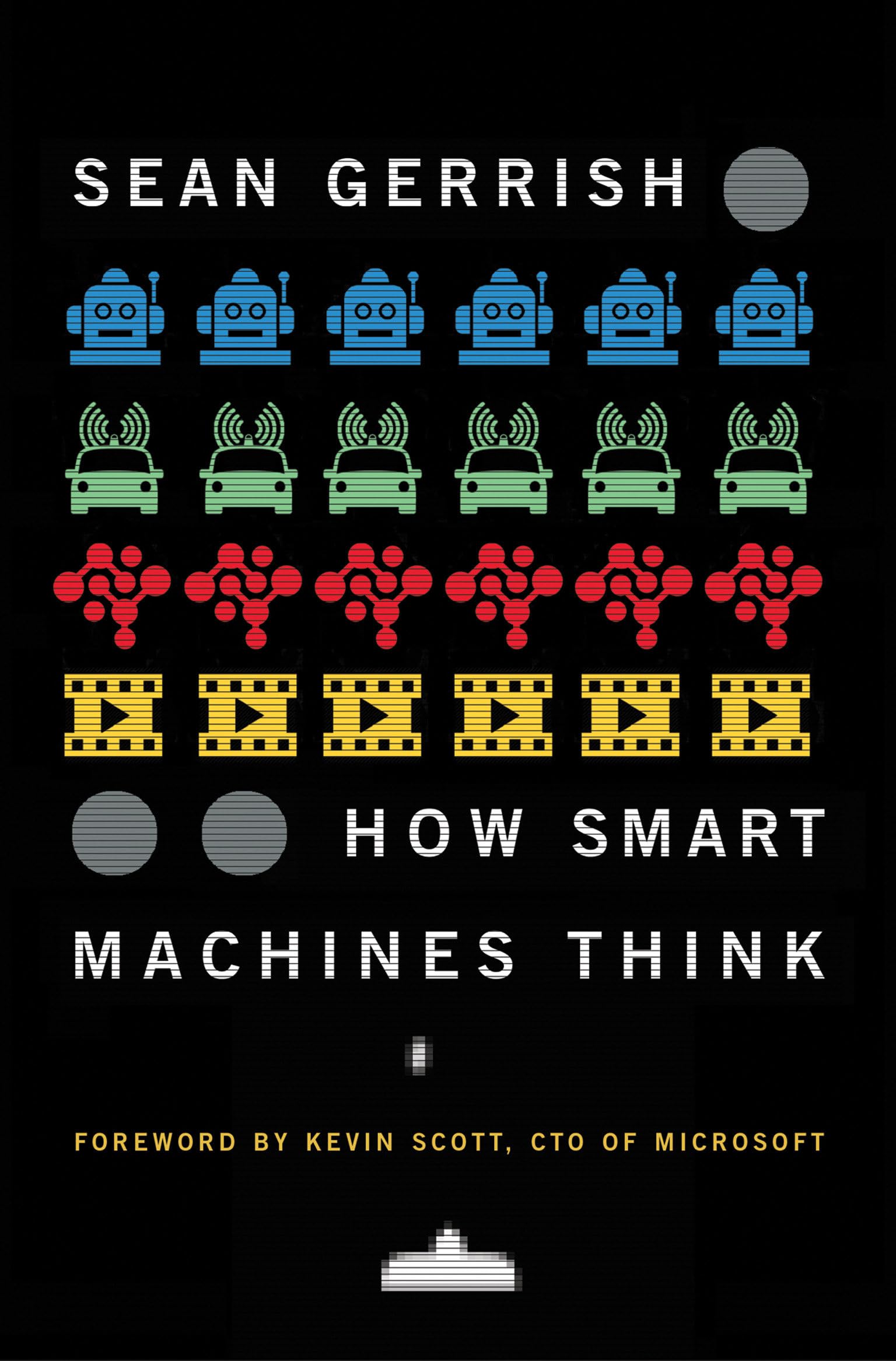 How Smart Machines Think (Mit Press)