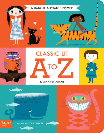 Classic Lit A to Z: A BabyLit® Alphabet Primer (BabyLit Classics)