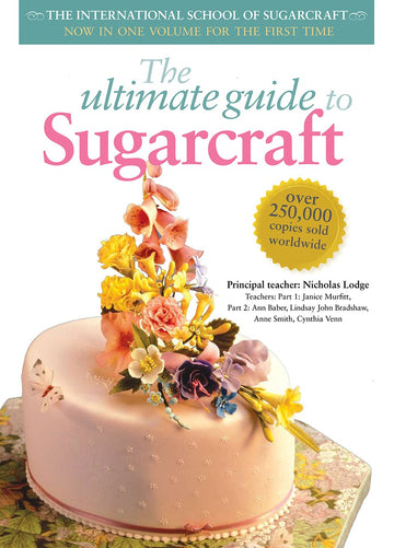 The Ultimate Guide to Sugarcraft