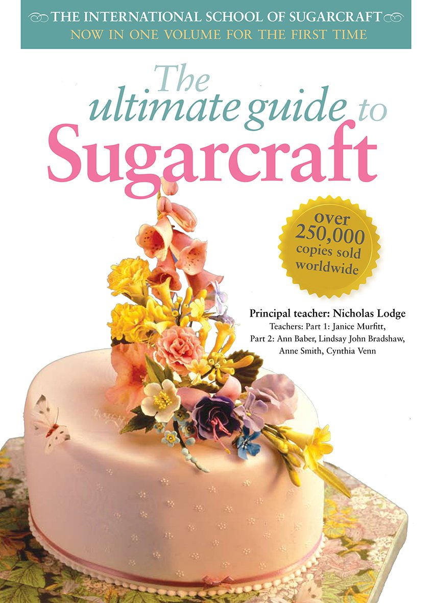 The Ultimate Guide to Sugarcraft