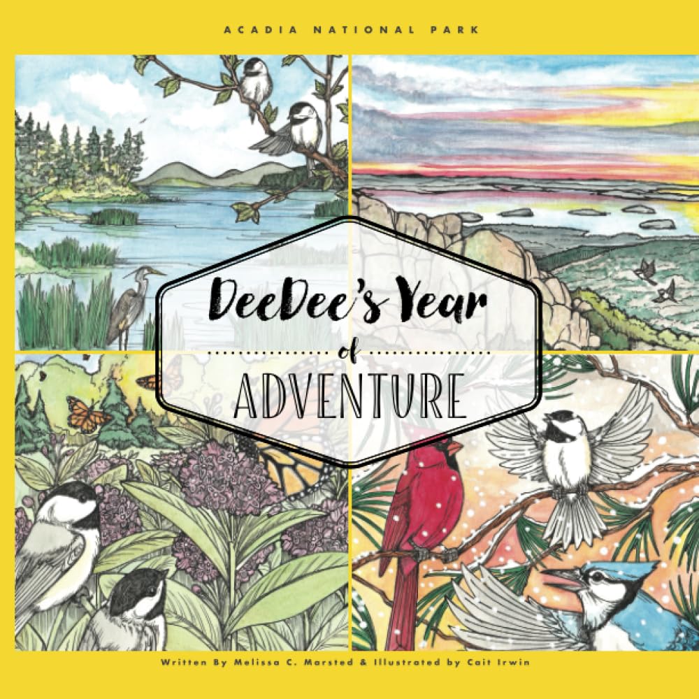 DeeDee's Year of Adventure: Acadia National Park (Wildlife Adventure for Young Readers)