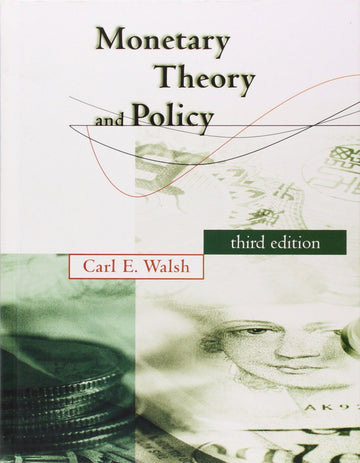 Monetary Theory and Policy