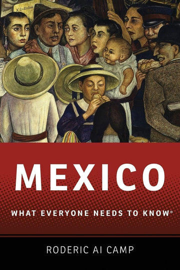 Mexico: What Everyone Needs to Know®