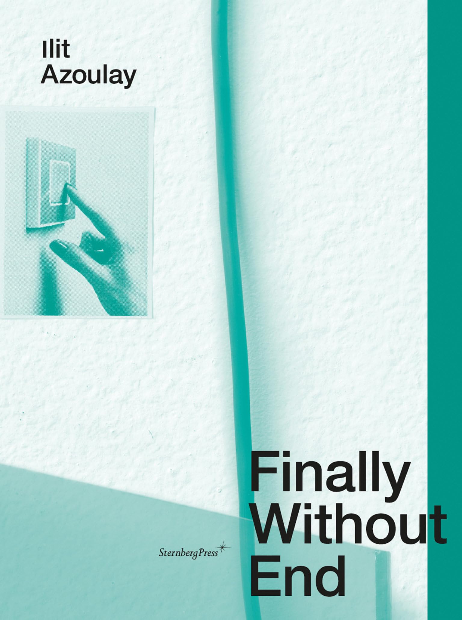 Ilit Azoulay: Finally Without End