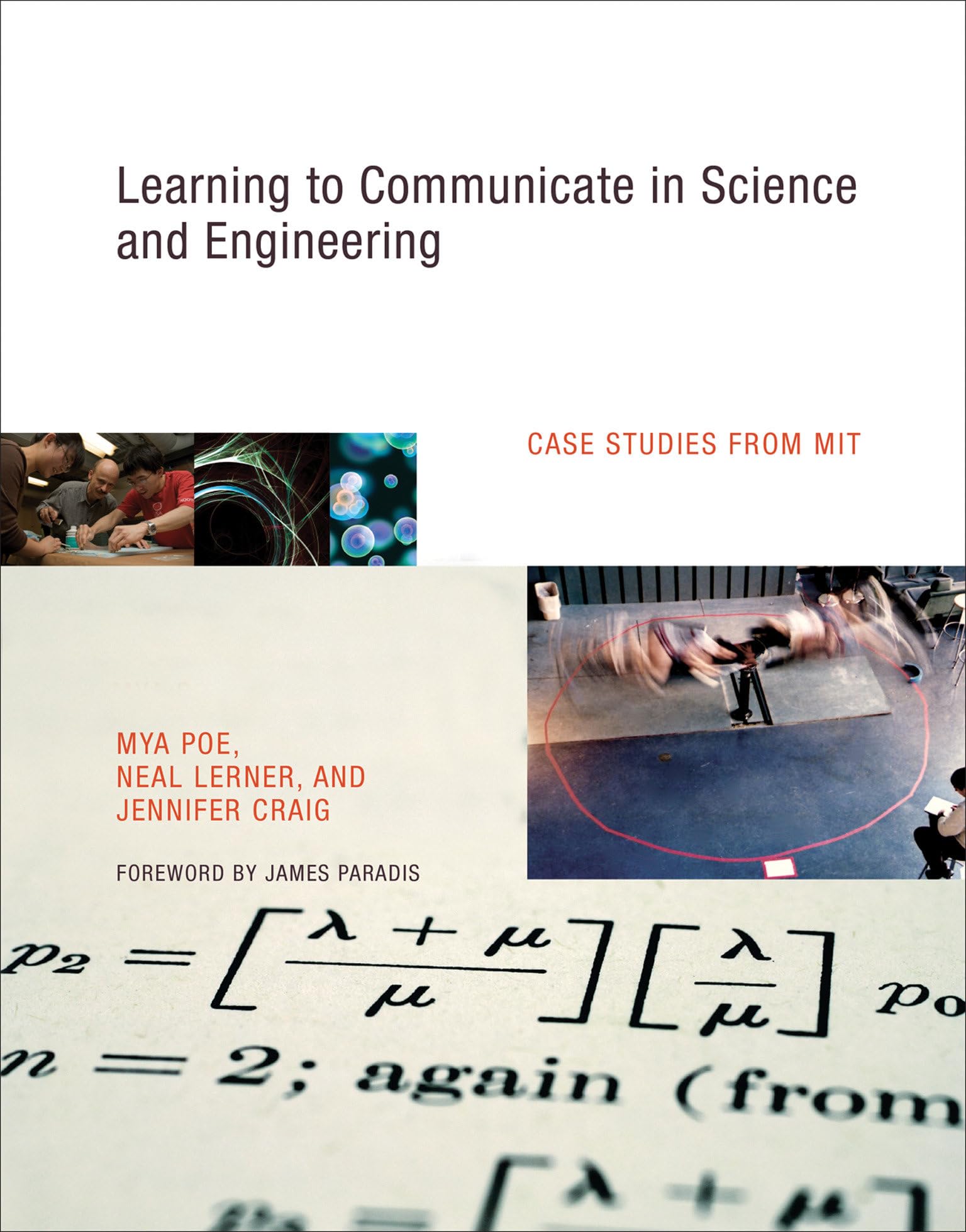 Learning to Communicate in Science and Engineering: Case Studies from MIT (Mit Press)
