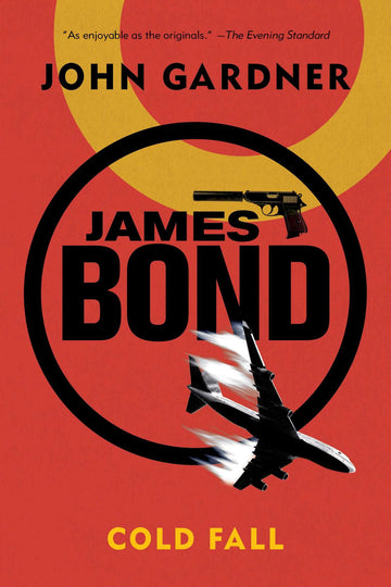 James Bond: Cold Fall: A 007 Novel