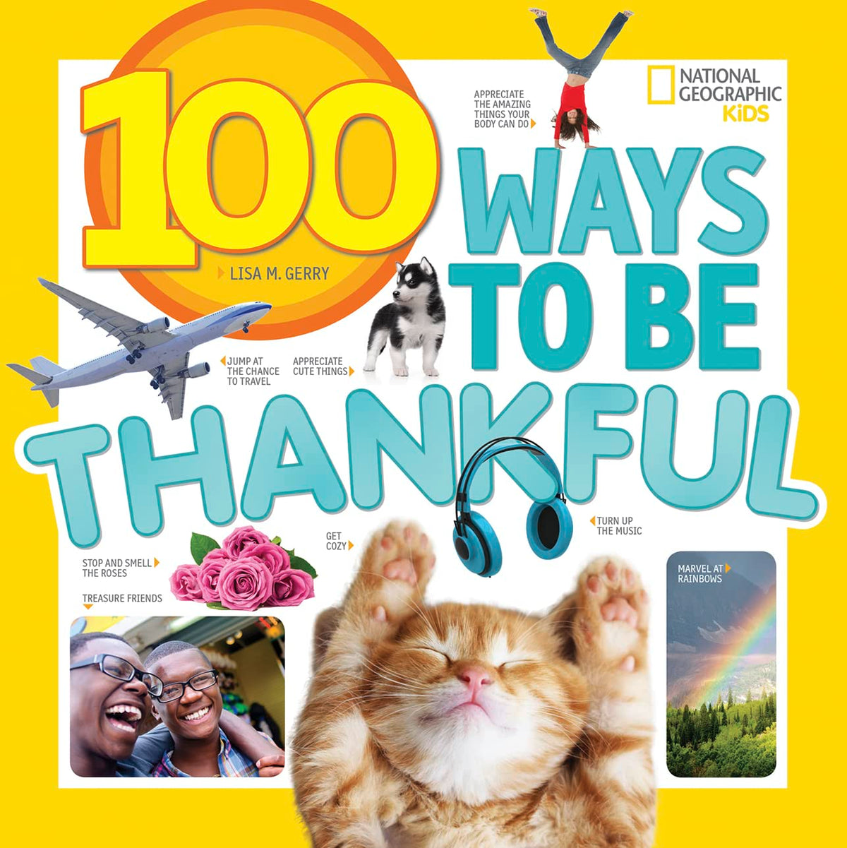 100 Ways to Be Thankful (NGK 100 Things)