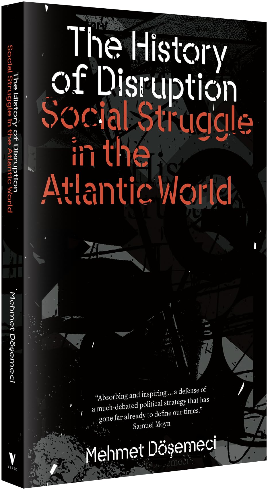 The History of Disruption: Social Struggle in the Atlantic World