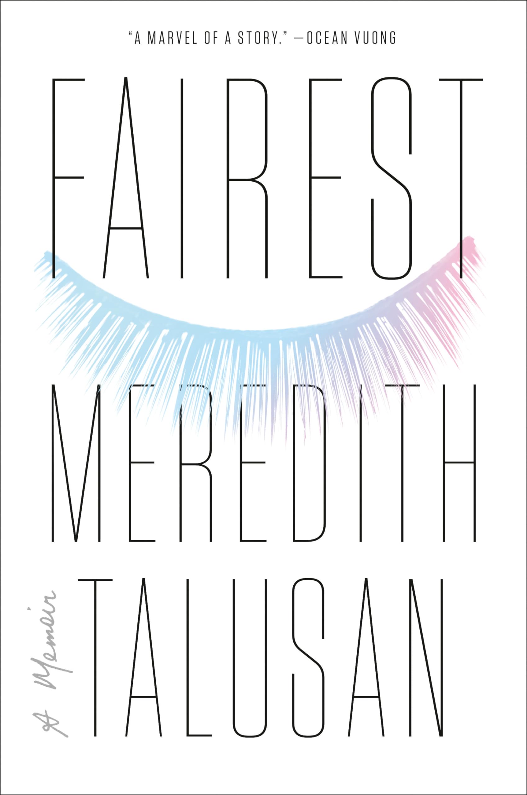Fairest: A Memoir