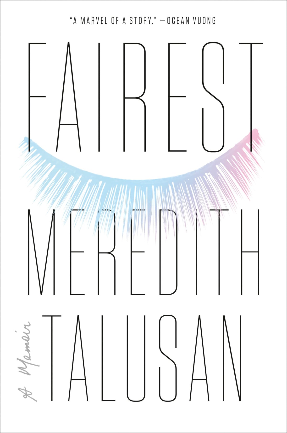 Fairest: A Memoir