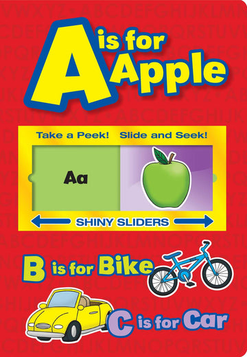 A Is for Apple Take a Peek! Slide and Seek!