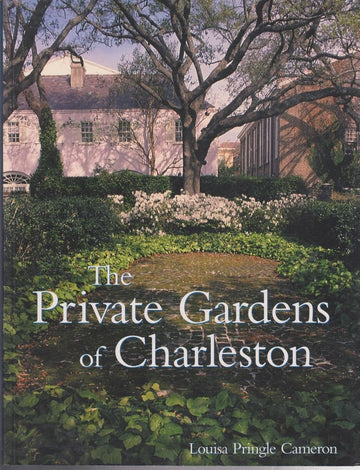 Private Gardens of Charleston