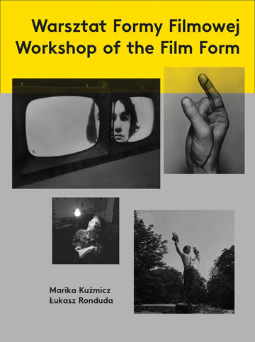 Workshop of the Film Form (Sternberg Press)