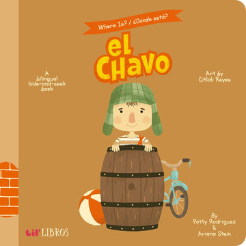Where Is? - Donde Esta? El Chavo: A Bilingual Hide-And-Seek Book