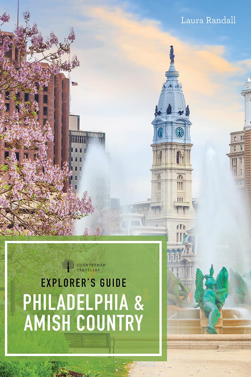Explorer's Guide Philadelphia & Amish Country (Explorer's 50 Hikes)