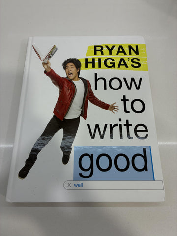 Ryan Higa's How to Write Good