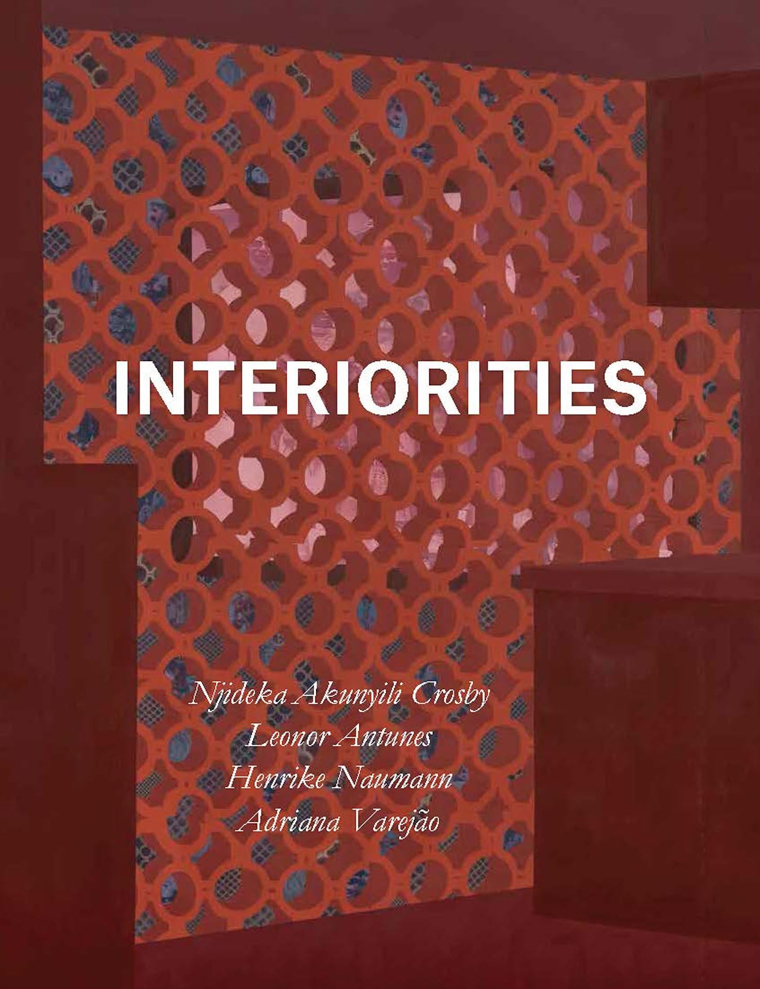 Interiorities: Njideka Akunyili Crosby, Leonor Antunes, Henrike Naumann, Adriana Varejão