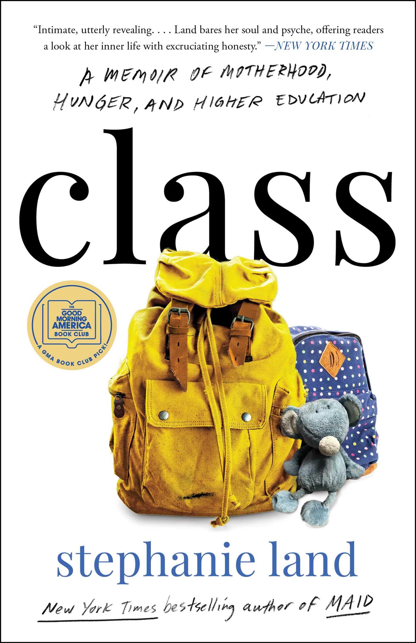 Class: A Memoir of Motherhood, Hunger, and Higher Education