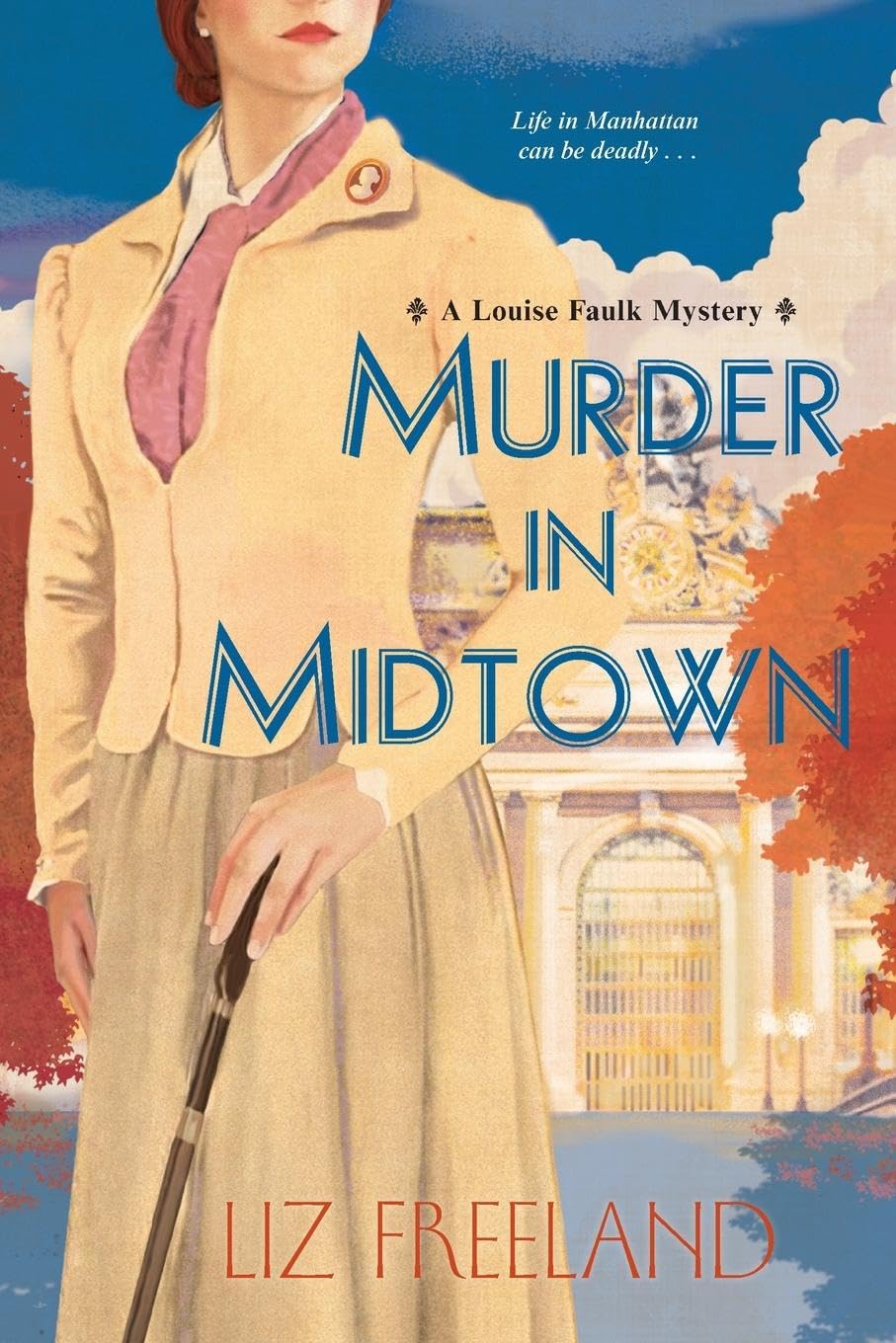 Murder in Midtown (A Louise Faulk Mystery)