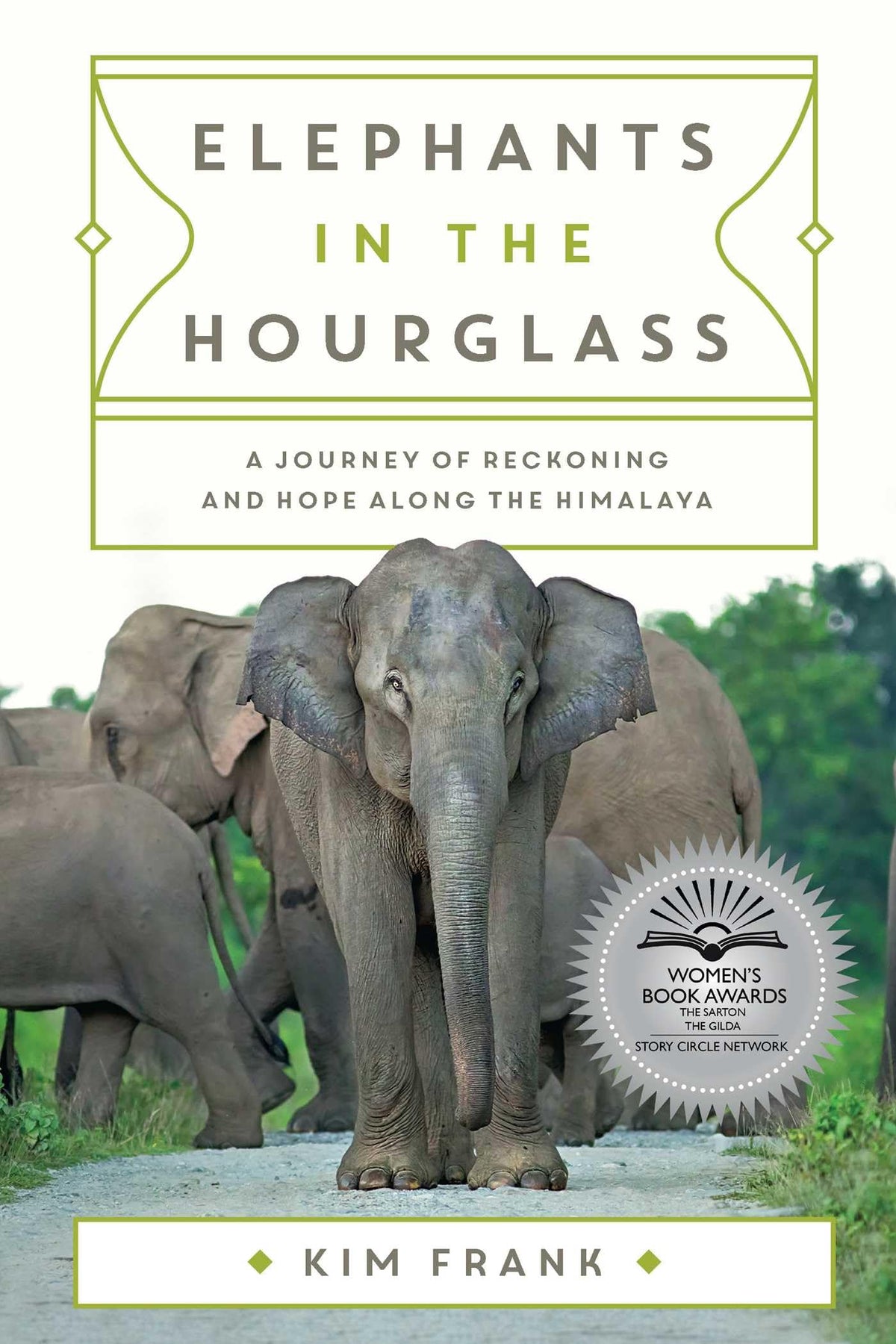 Elephants in the Hourglass: A Journey of Reckoning and Hope Along the Himalaya